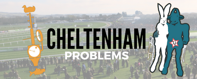Rocking Cheltenham with: Cheltenham Problems